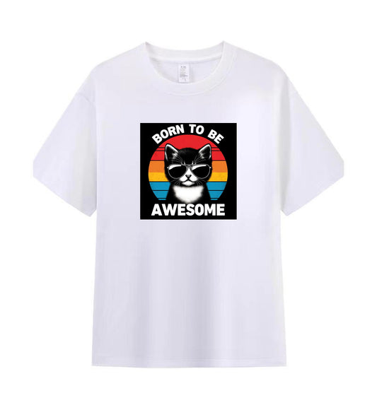 Born to Be Awesome 2 - 100% Cotton Cool Cat Graphic T-Shirt